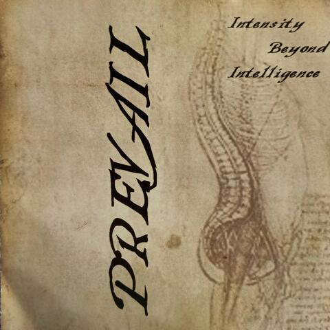 Intensity Beyond Intelligence