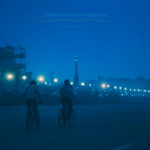 Forgotten moments of happiness