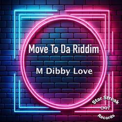 Move to da Riddim
