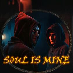 Soul Is Mine