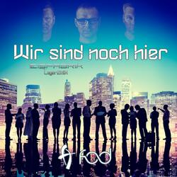 Wir sind noch hier