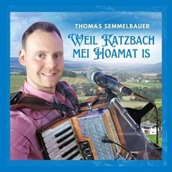 Weil Katzbach mei Hoamat is