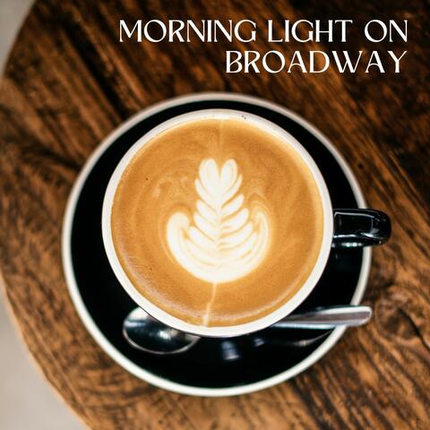 Morning Light on Broadway