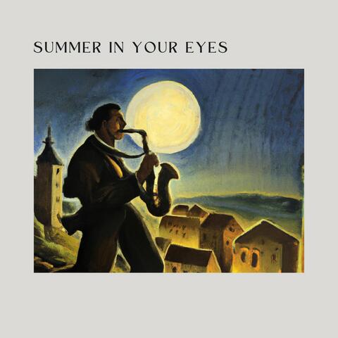 Summer in Your Eyes