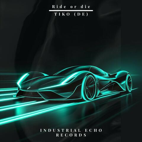 Ride or Die