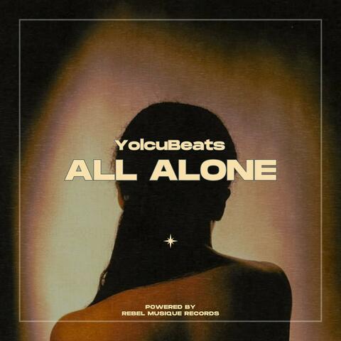 All Alone