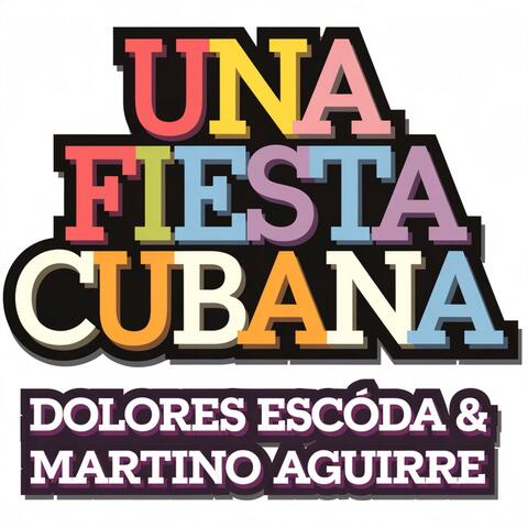 Una Fiesta Cubana