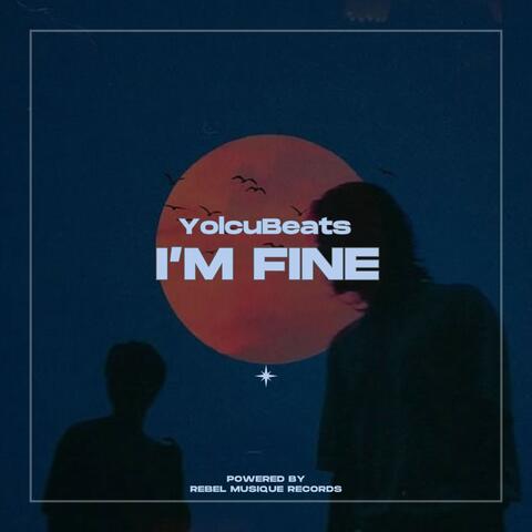 I'm Fine