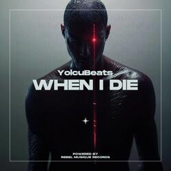 When I Die