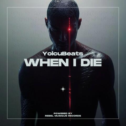 When I Die