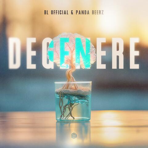 DEGENERE