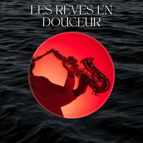 Les Rêves en Douceur