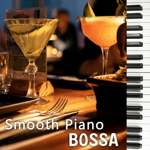 Smooth Piano Bossa: Romantic Dinner
