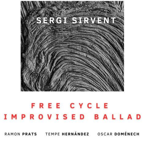 Free Cycle Improvised Ballad