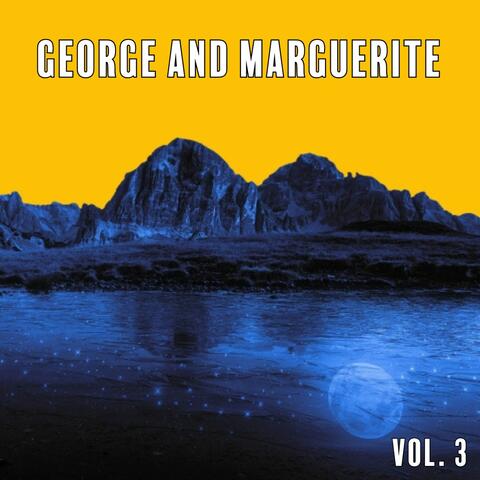 George and Marguerite, Vol. 3