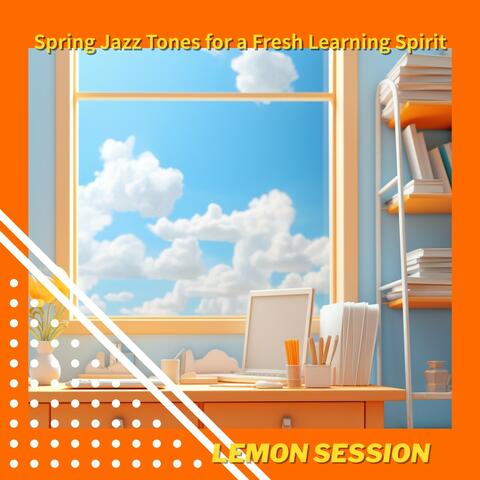 Spring Jazz Tones for a Fresh Learning Spirit