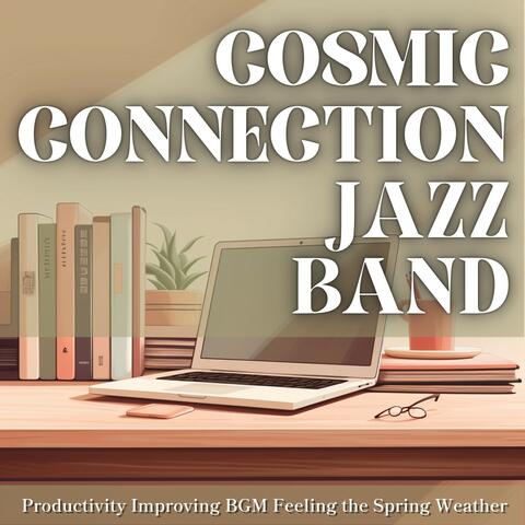 Productivity Improving Bgm Feeling the Spring Weather
