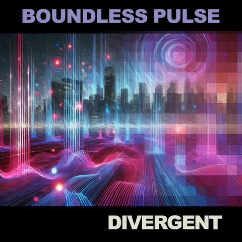 Boundless Pulse