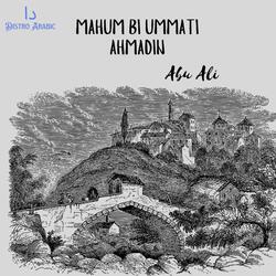Mahum Bi Ummati Ahmadin