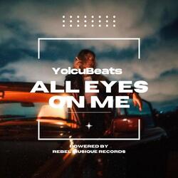 All Eyes on Me