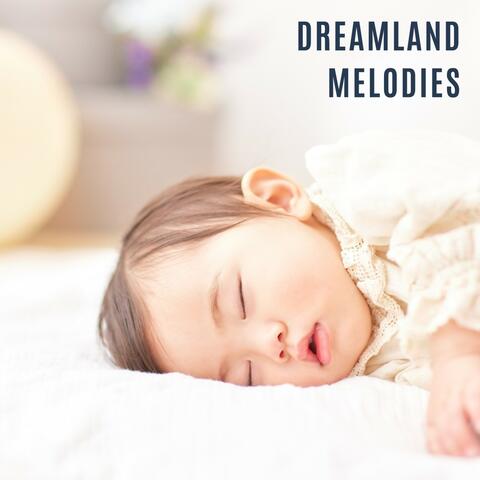 Dreamland Melodies