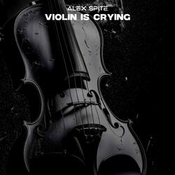 Violin Is Crying