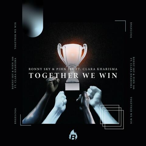 Together We Win