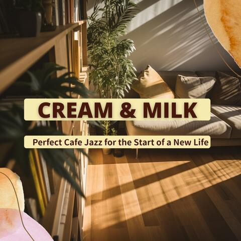 Perfect Cafe Jazz for the Start of a New Life