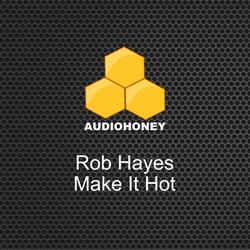 Make It Hot