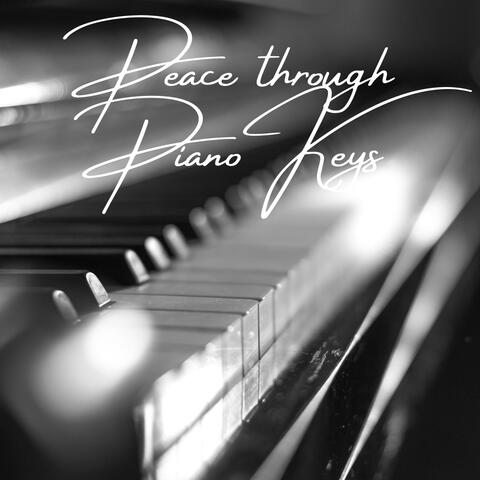 Peace Through Piano Keys