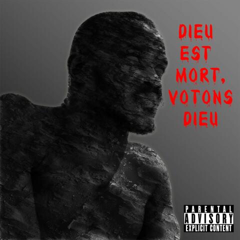 Dieu est mort, votons dieu