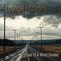 Echoes of a World Divided