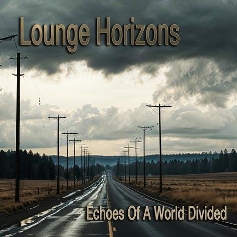 Echoes of a World Divided