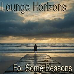 For Some Reasons