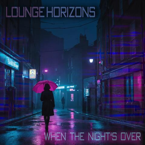 When the Night's Over