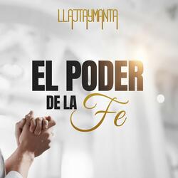 El Poder de la Fe
