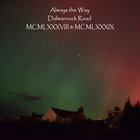 Dalmarnock Road Mcmlxxxviii - IX