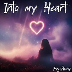 Into My Heart