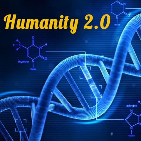 Humanity 2.0