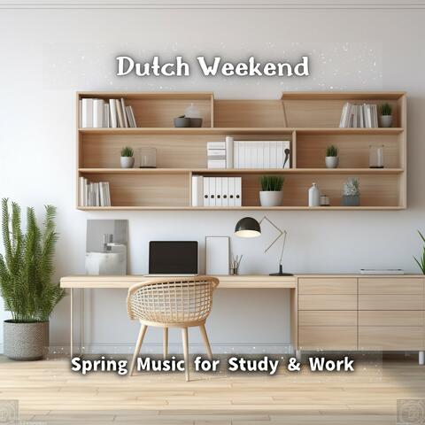 Spring Music for Study & Work