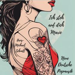 Ich steh auf dich Marie