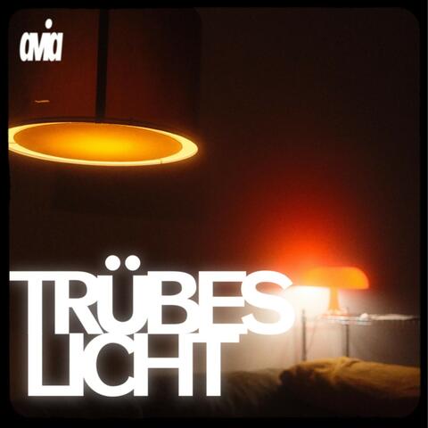 Trübes Licht