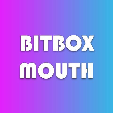 Bitbox Mouth