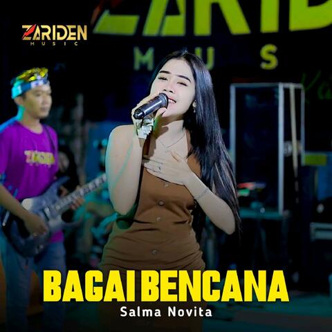 Bagai Bencana