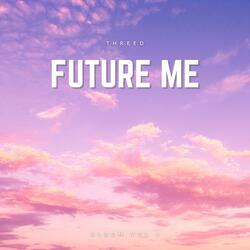 Future Me