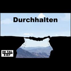 Durchhalten