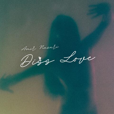 Diss Love
