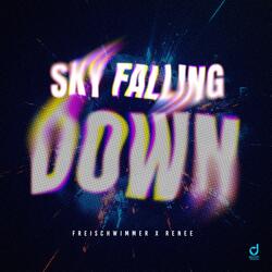 Sky Falling Down