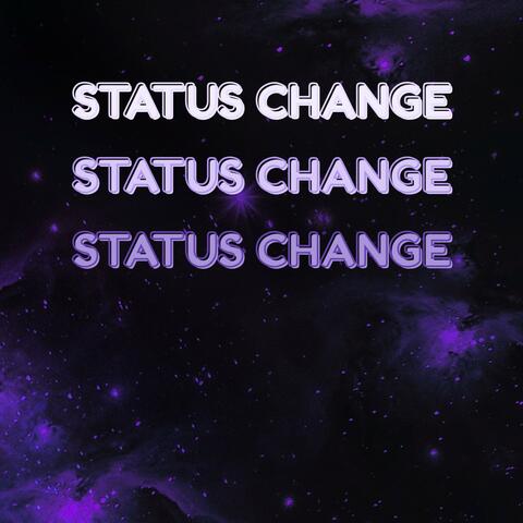 Status Change