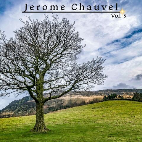 Jerome Chauvel, Vol. 5